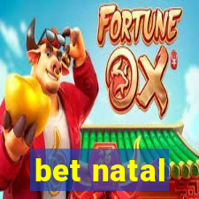 bet natal