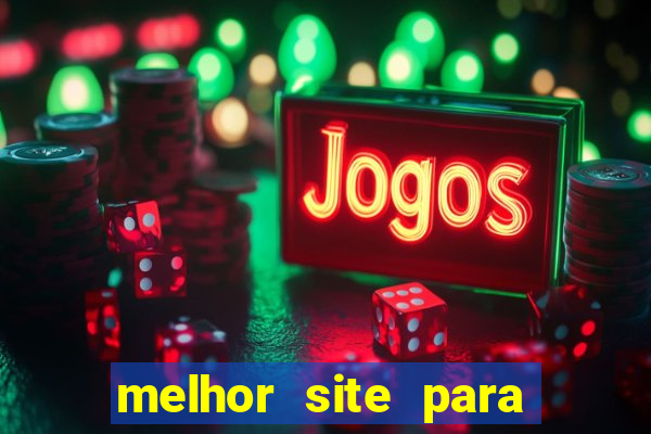 melhor site para jogar tigrinho