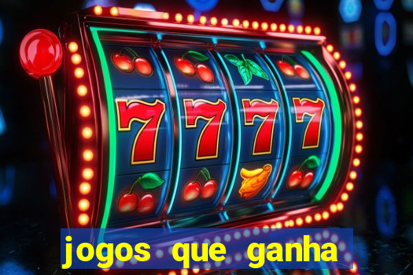 jogos que ganha dinheiro gratuito