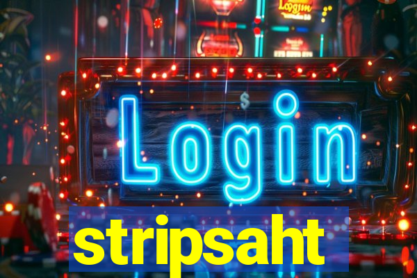 stripsaht