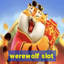 werewolf slot