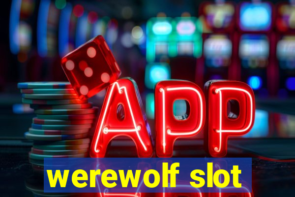 werewolf slot