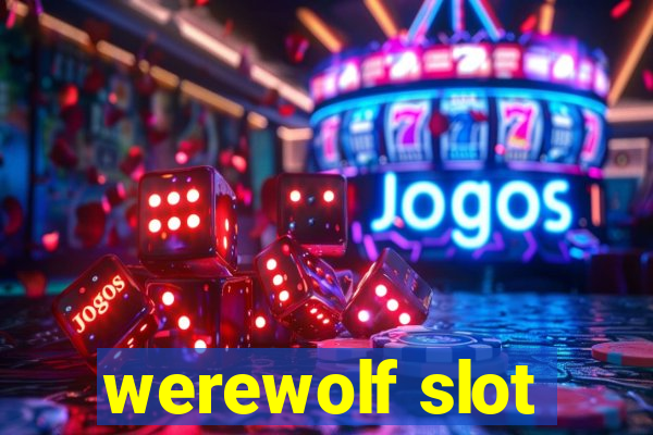 werewolf slot