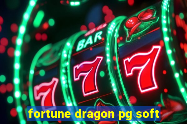 fortune dragon pg soft