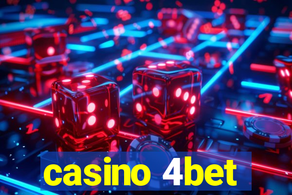 casino 4bet