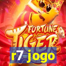 r7 jogo