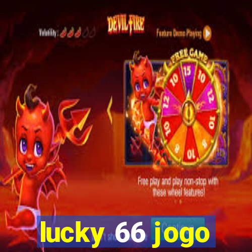 lucky 66 jogo