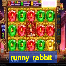 runny rabbit