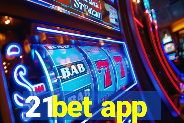 21bet app