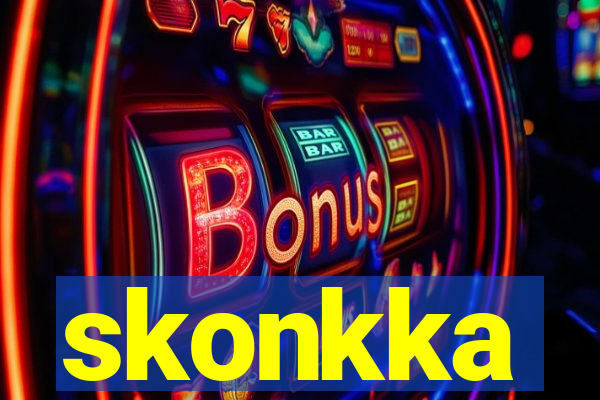 skonkka