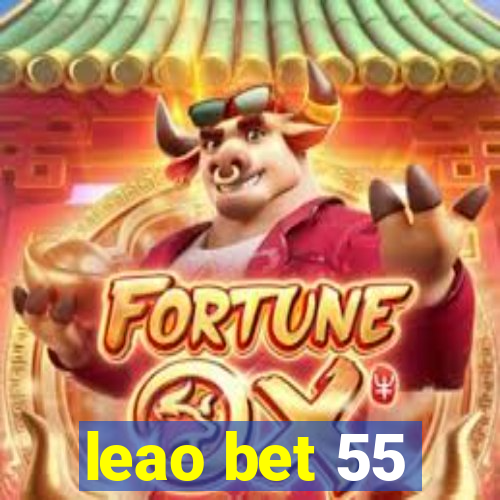 leao bet 55