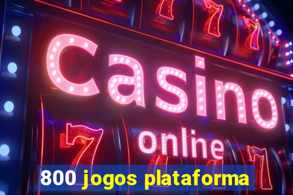 800 jogos plataforma