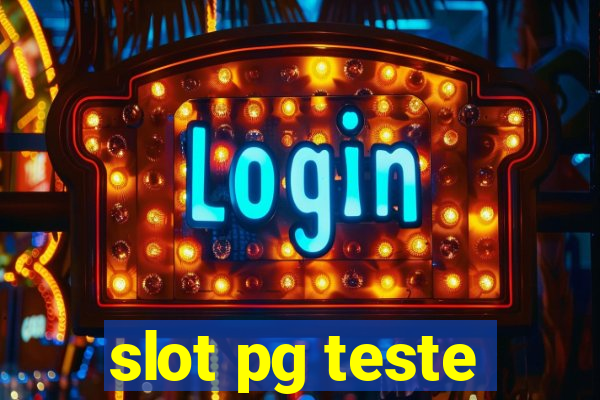 slot pg teste