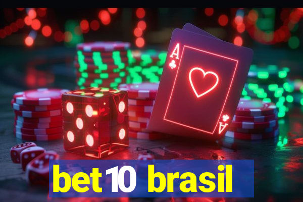 bet10 brasil