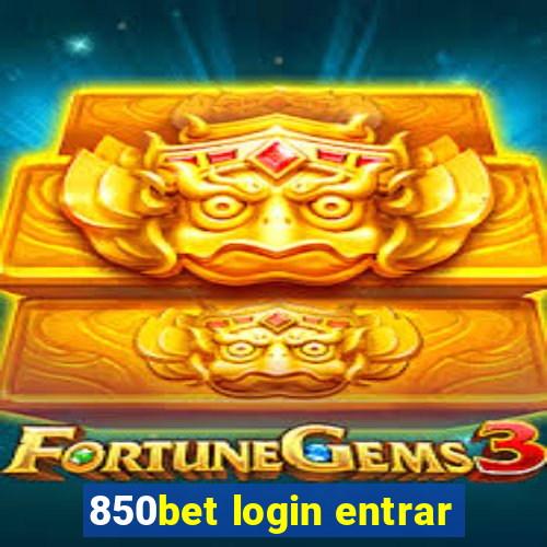 850bet login entrar