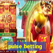 pulse betting