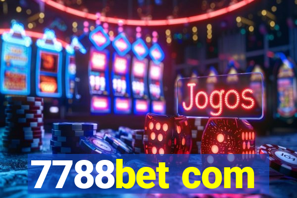 7788bet com