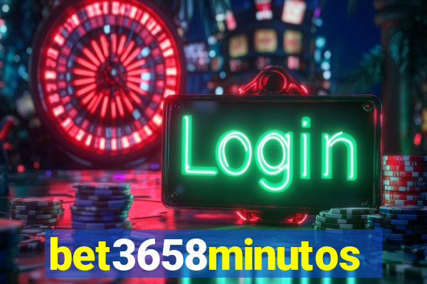 bet3658minutos