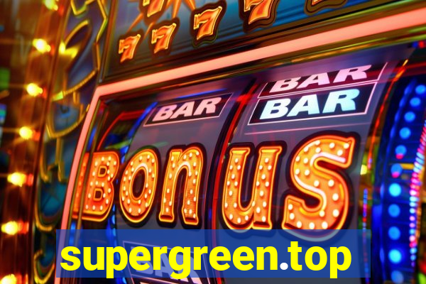 supergreen.top