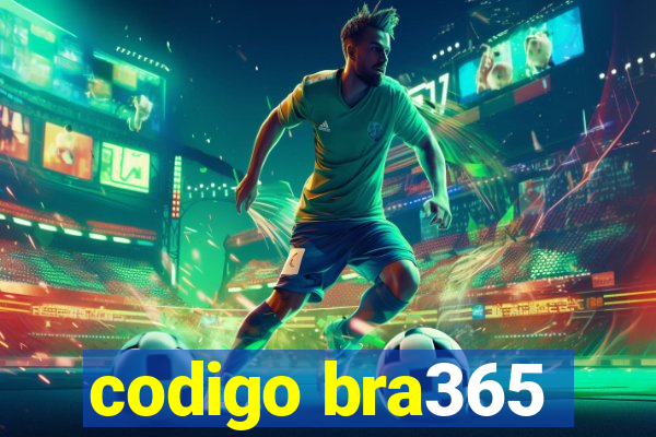 codigo bra365