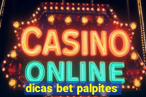 dicas bet palpites