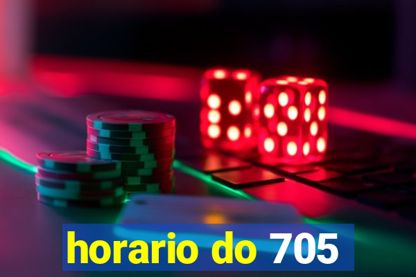 horario do 705