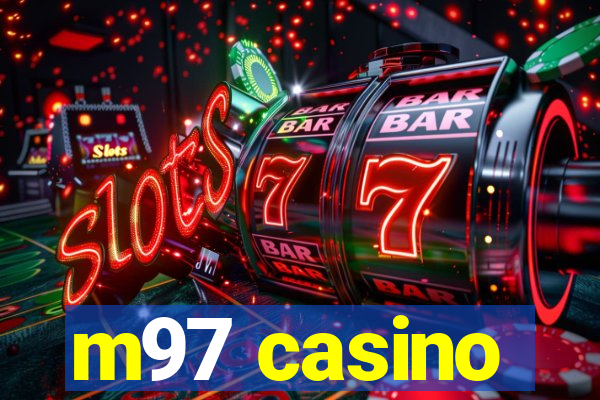 m97 casino