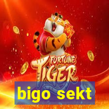 bigo sekt