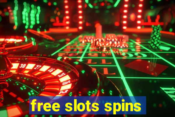 free slots spins