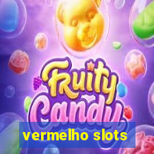 vermelho slots