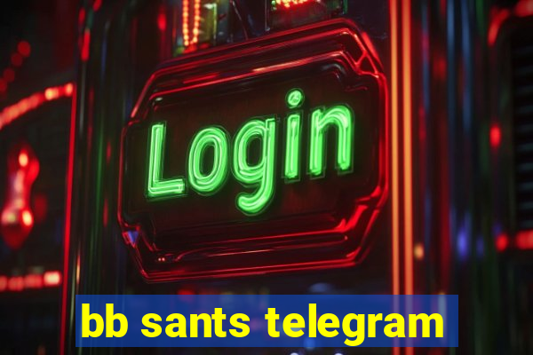 bb sants telegram