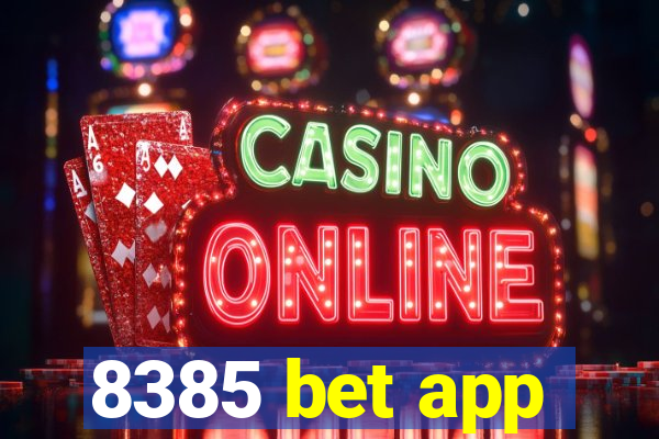 8385 bet app