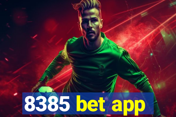 8385 bet app