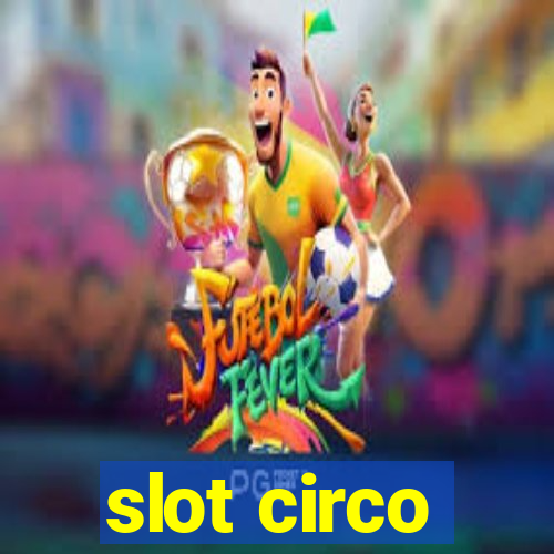 slot circo