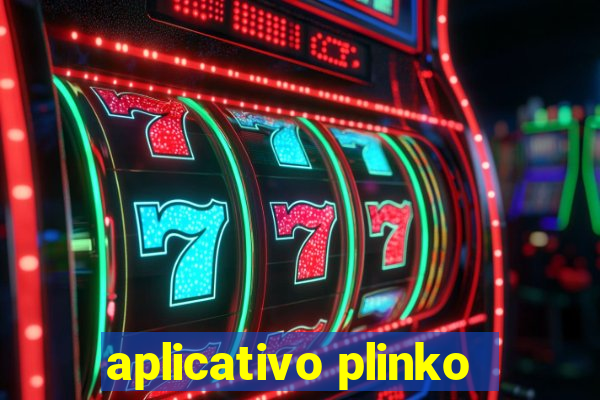 aplicativo plinko