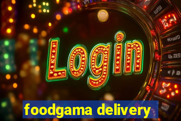 foodgama delivery