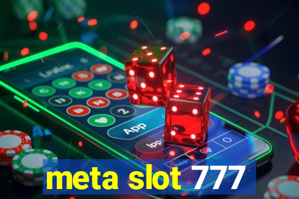 meta slot 777