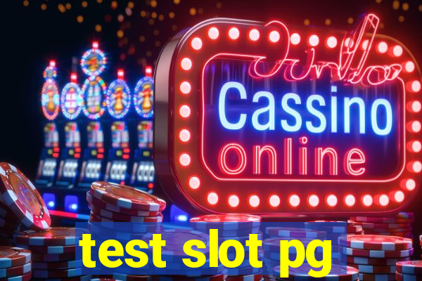 test slot pg