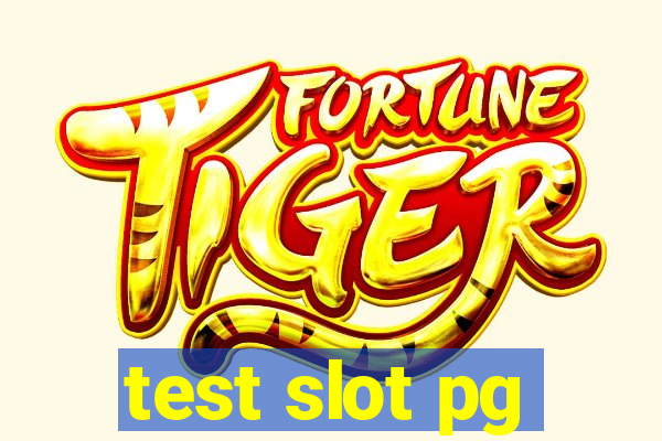 test slot pg