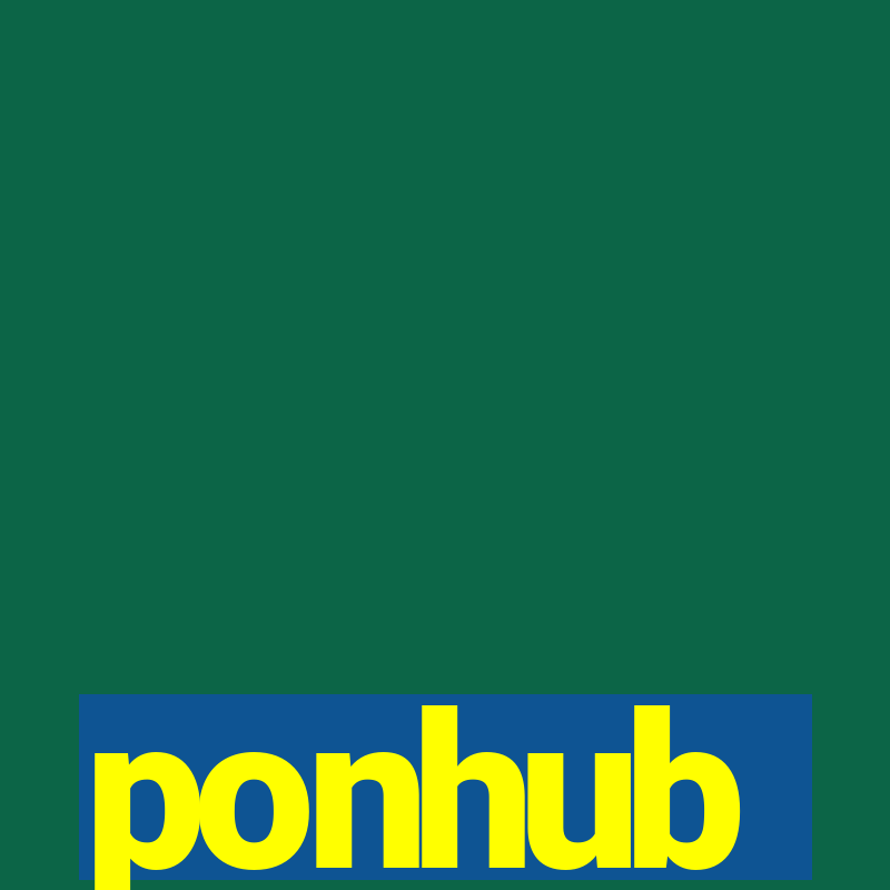 ponhub