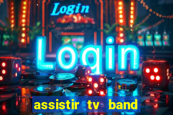 assistir tv band bahia ao vivo