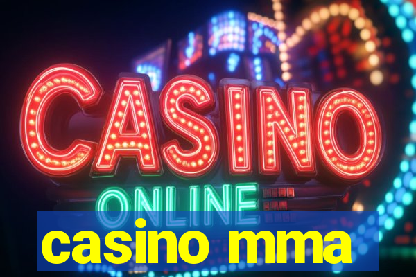 casino mma