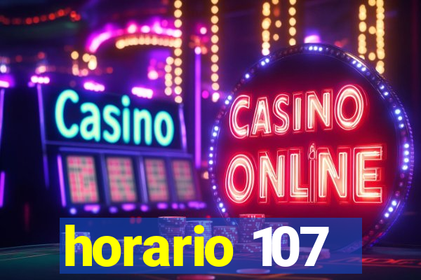 horario 107