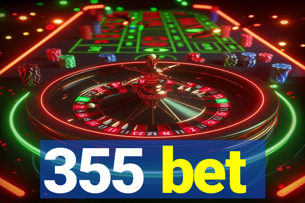 355 bet