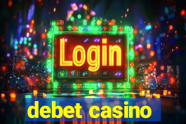 debet casino