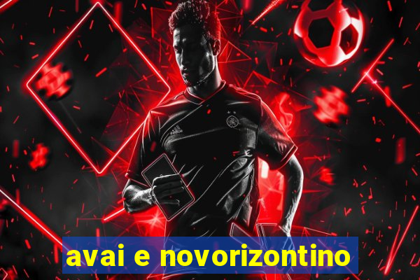 avai e novorizontino