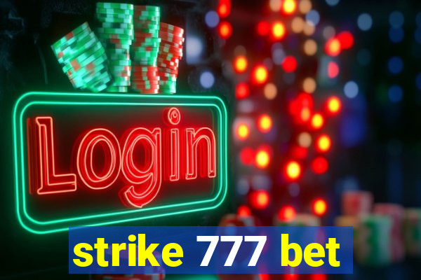 strike 777 bet