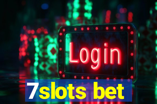 7slots bet