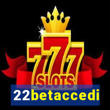 22betaccedi