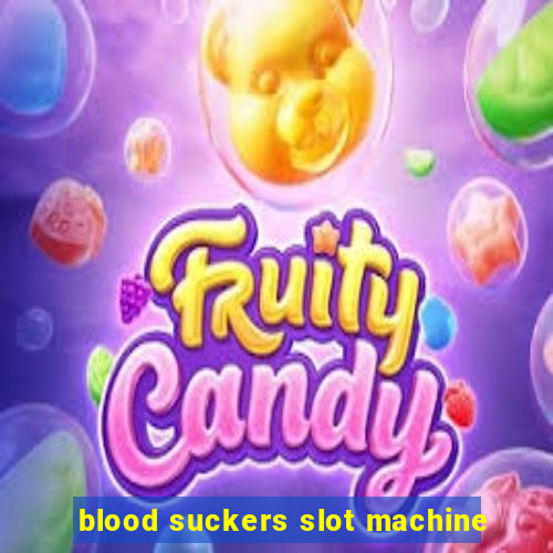 blood suckers slot machine